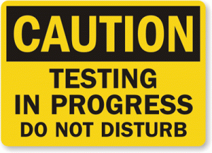 caution-testing-in-progress-sign-s-8894